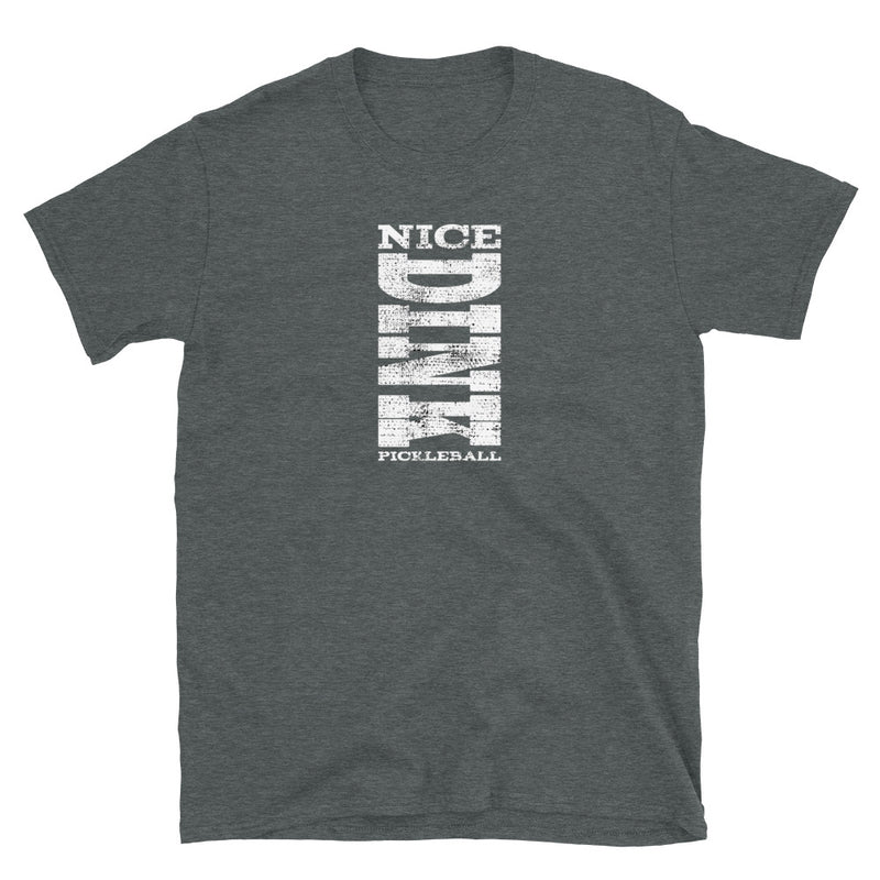 Nice Dink Pickleball T-Shirt | Short-Sleeve Unisex T-Shirt