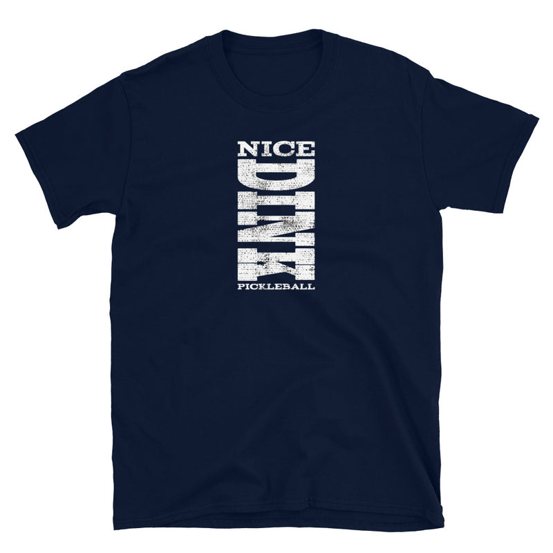 Nice Dink Pickleball T-Shirt | Short-Sleeve Unisex T-Shirt